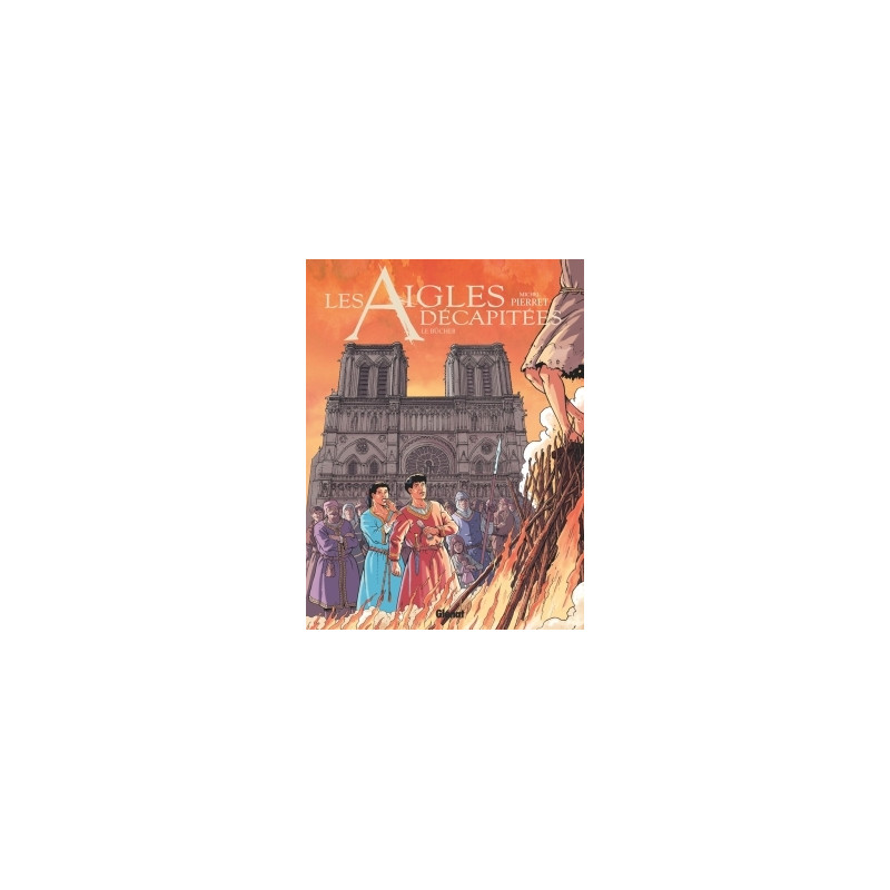 Les Aigles décapitées - Tome 28