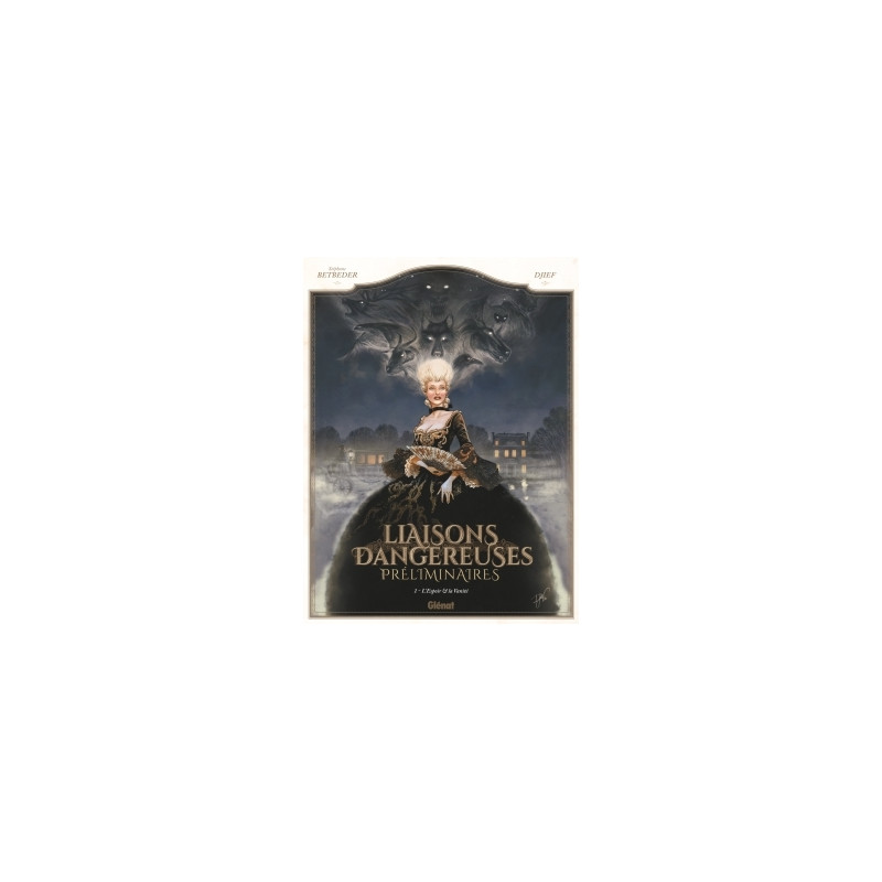 Liaisons Dangereuses - Préliminaires - Tome 01