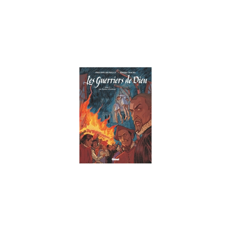Les Guerriers de Dieu - Tome 02