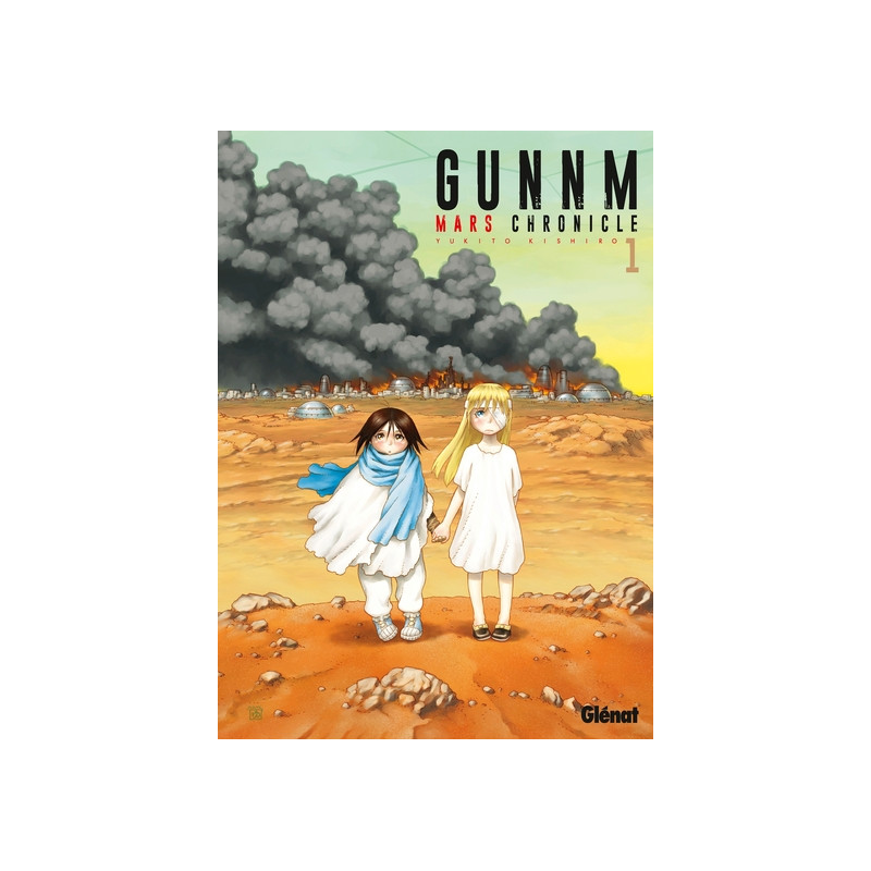 Gunnm Mars Chronicle - Tome 01