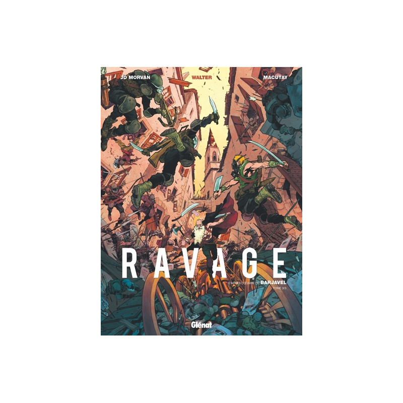 Ravage - Tome 03