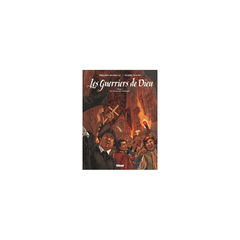 Les Guerriers de Dieu - Tome 01