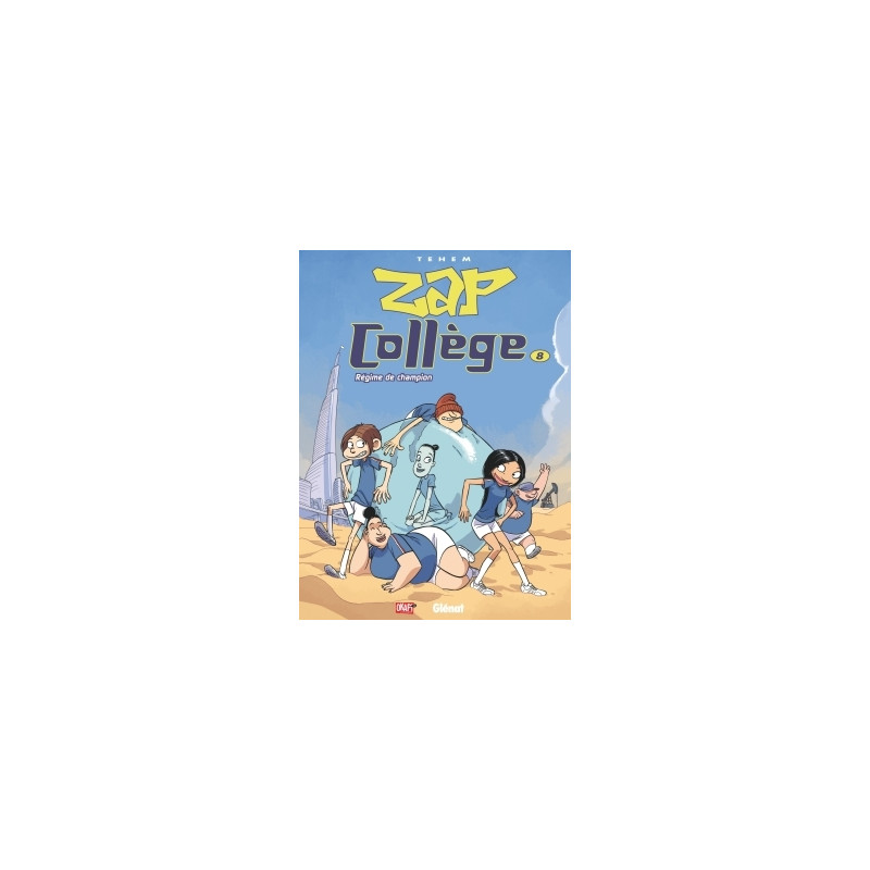 Zap Collège - Tome 08