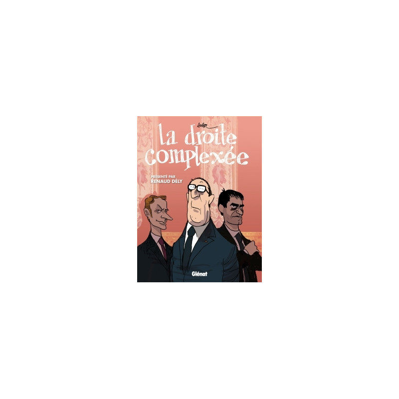 La Droite complexée