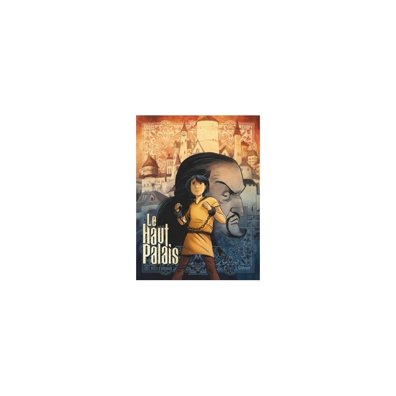 Le Haut Palais - Tome 01