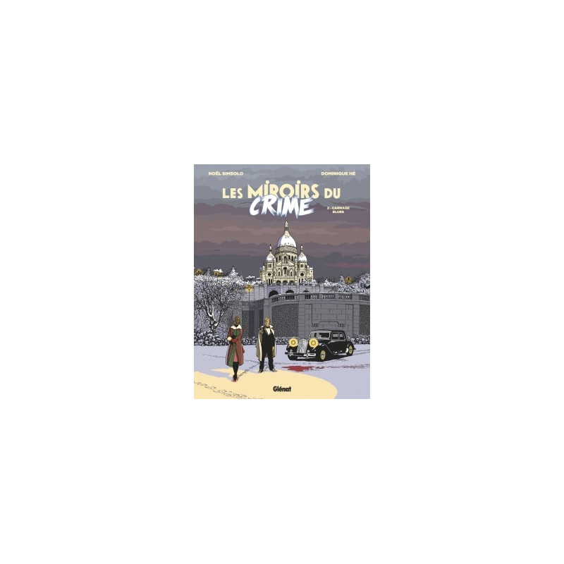 Les Miroirs du Crime - Tome 02