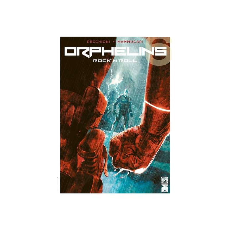 Orphelins - Tome 06