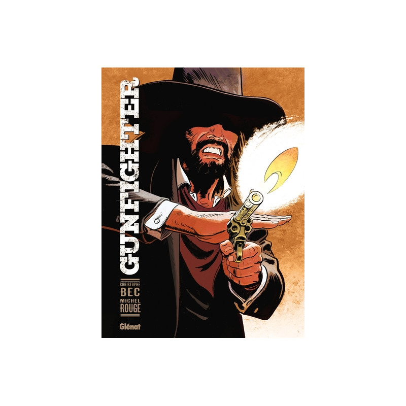 Gunfighter - Tome 01