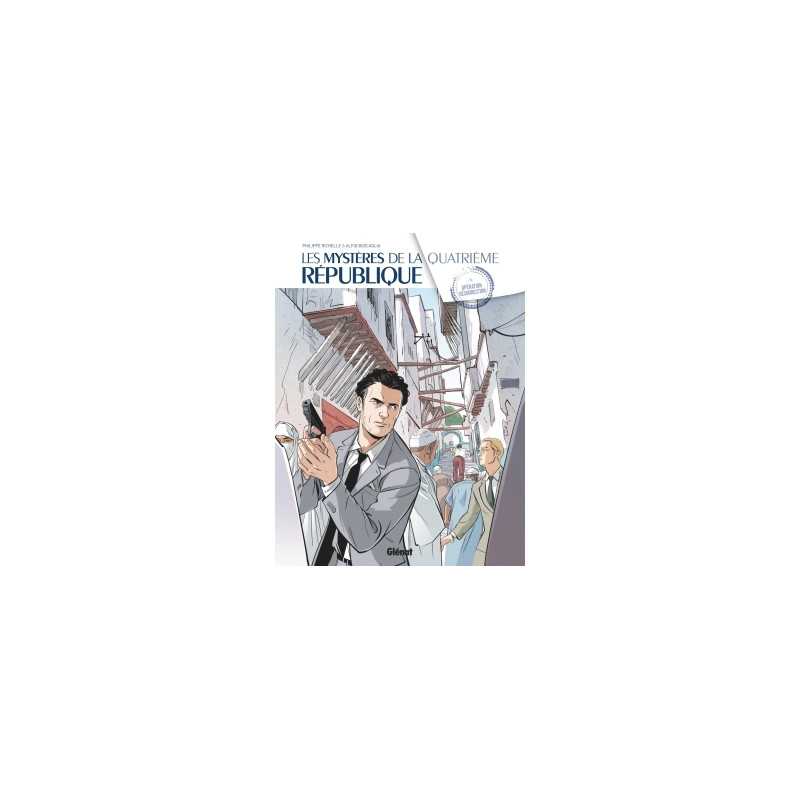 Les Mystères de la 4e République - Tome 05