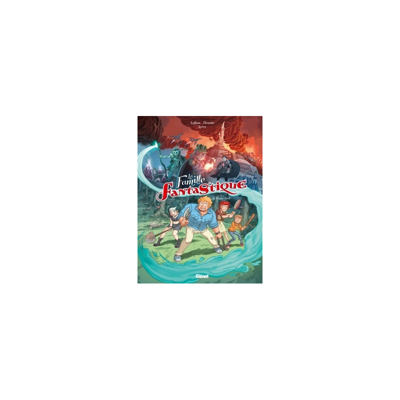 La Famille Fantastique - Tome 01