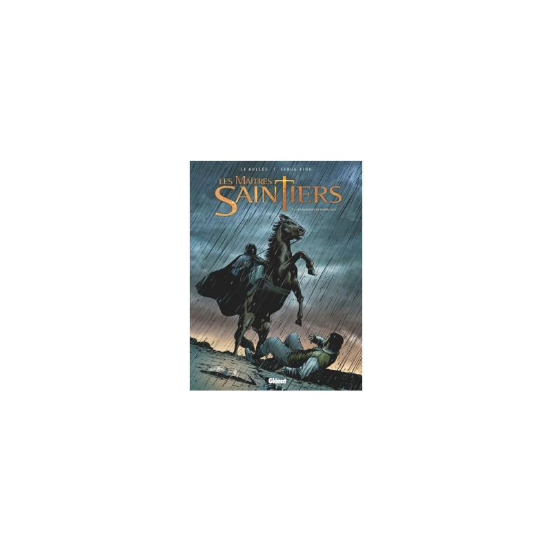 Les Maîtres-Saintiers - Tome 02