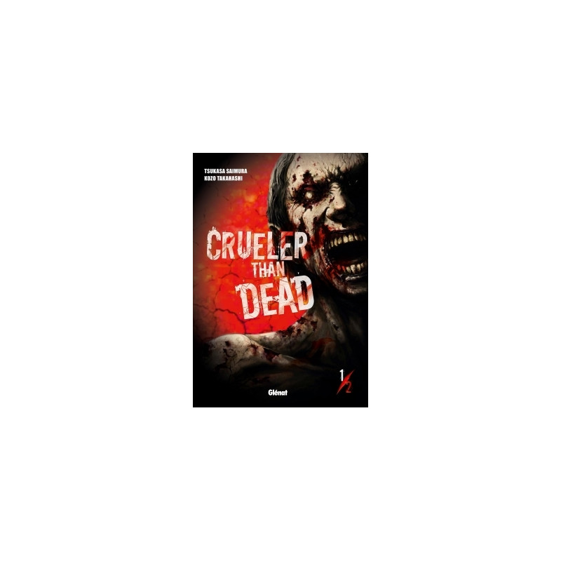 Crueler Than Dead - Tome 01