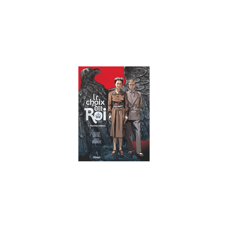 Le Choix du Roi - Tome 01
