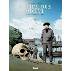 Les Chasseurs d'écume -...