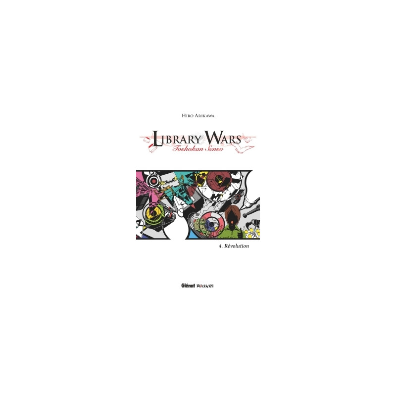 Library Wars - Tome 04