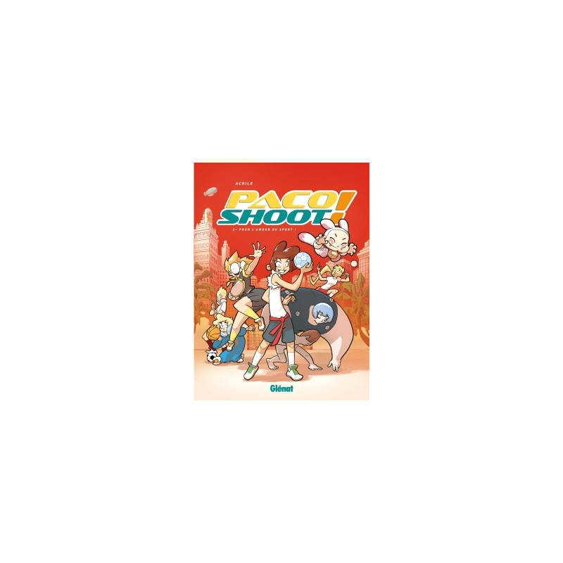 Paco Shoot ! - Tome 02