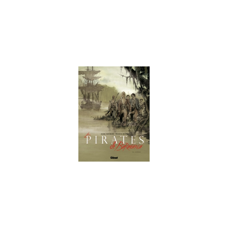 Les Pirates de Barataria - Tome 08