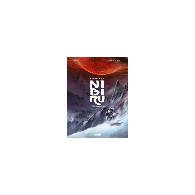 Le Cycle de Nibiru - Tome 02
