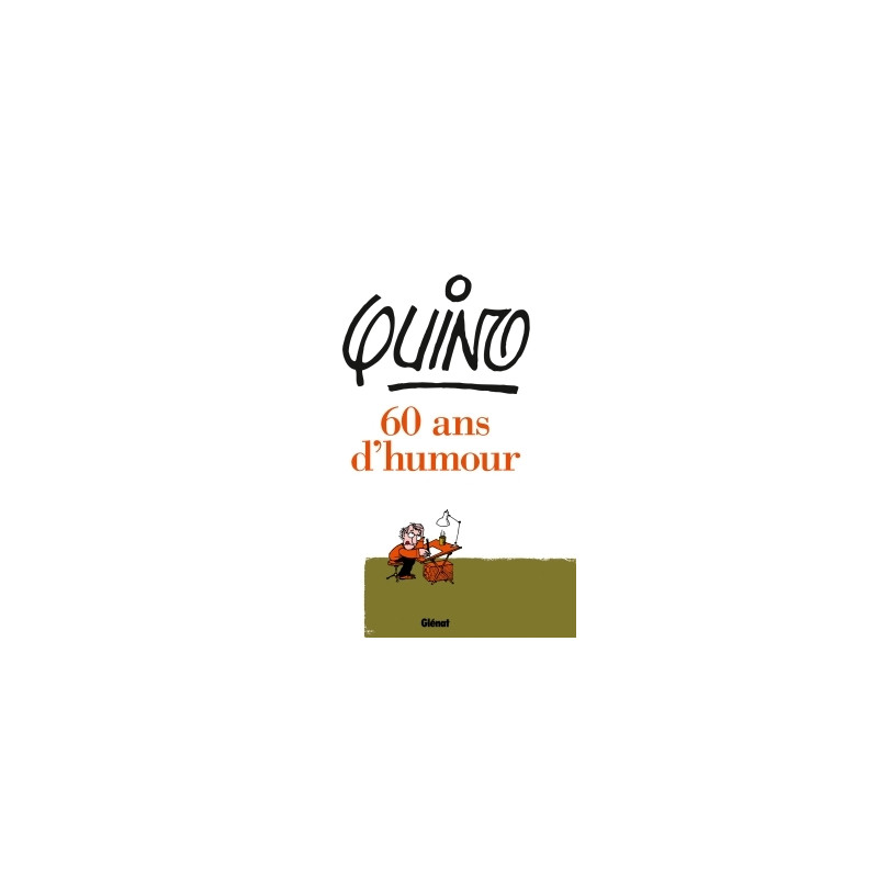Quino - 60 ans d'humour