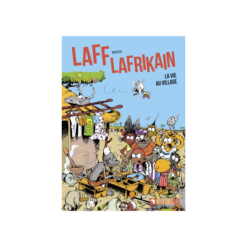 Laff Lafrikain. La vie au village