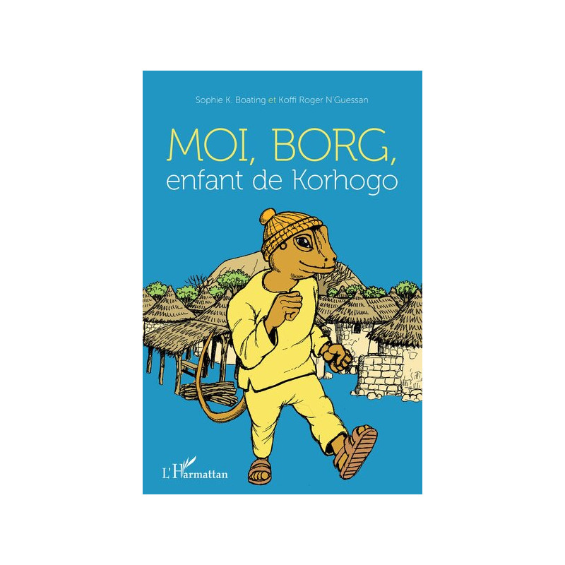Moi, Borg, enfant de Korhogo