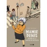 Mamie Denis évadée de la maison de retraite