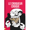 Le croqueur croqué