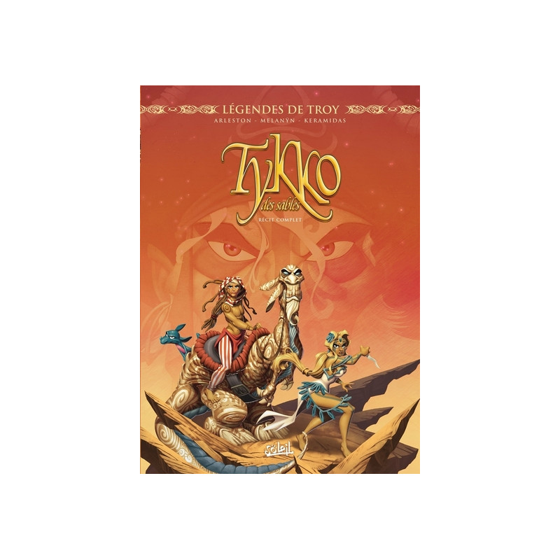 Légendes de Troy - Tykko des sables - Intégrale