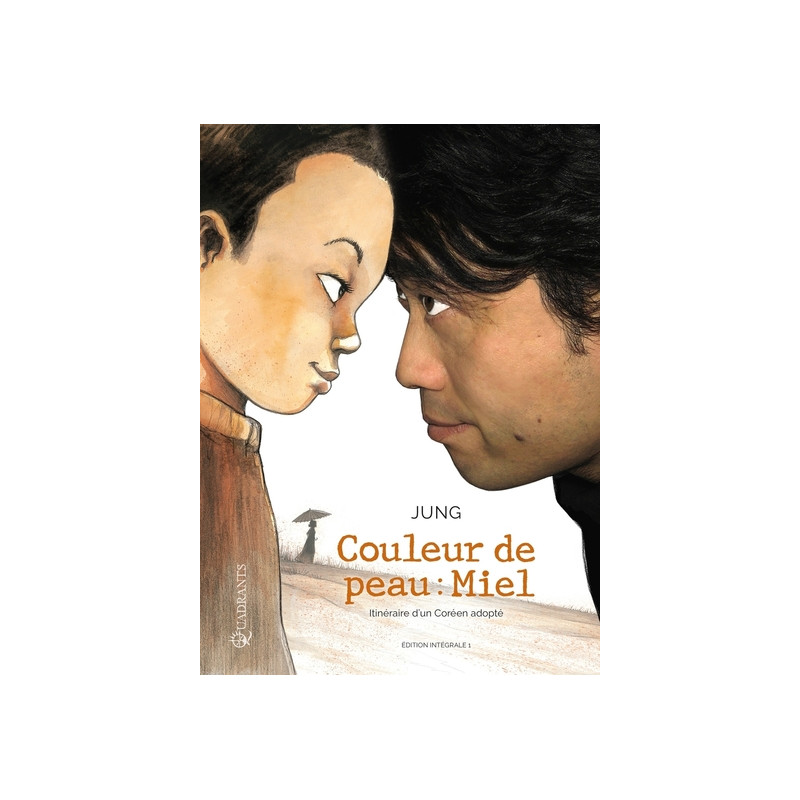 Couleur de peau miel - Intégrale T01 à T02
