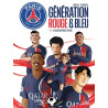 Paris Saint-Germain : Génération rouge et bleu T01