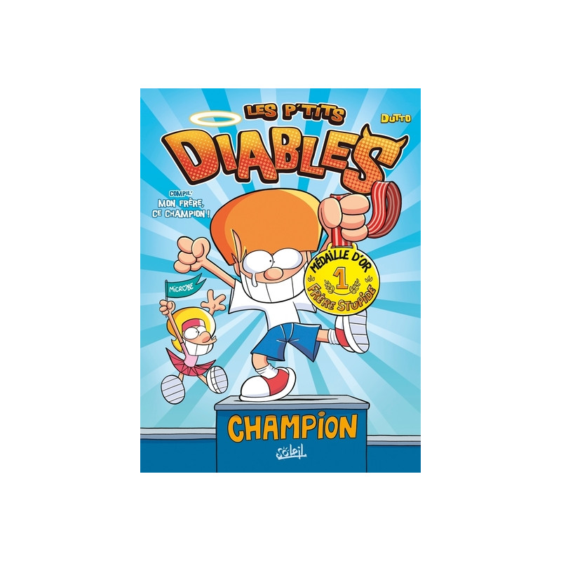 P'TITS DIABLES - HORS SERIE 2024 - MON FRERE, CE CHAMPION