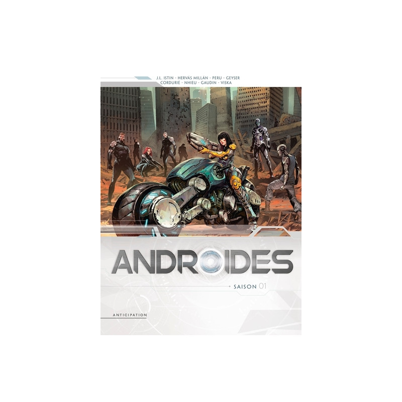 Androïdes - Intégrale T01 à T04