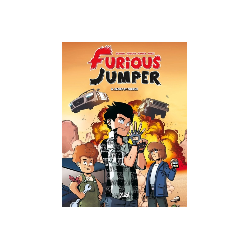 Furious Jumper - Tome 06 Rapide et furieux