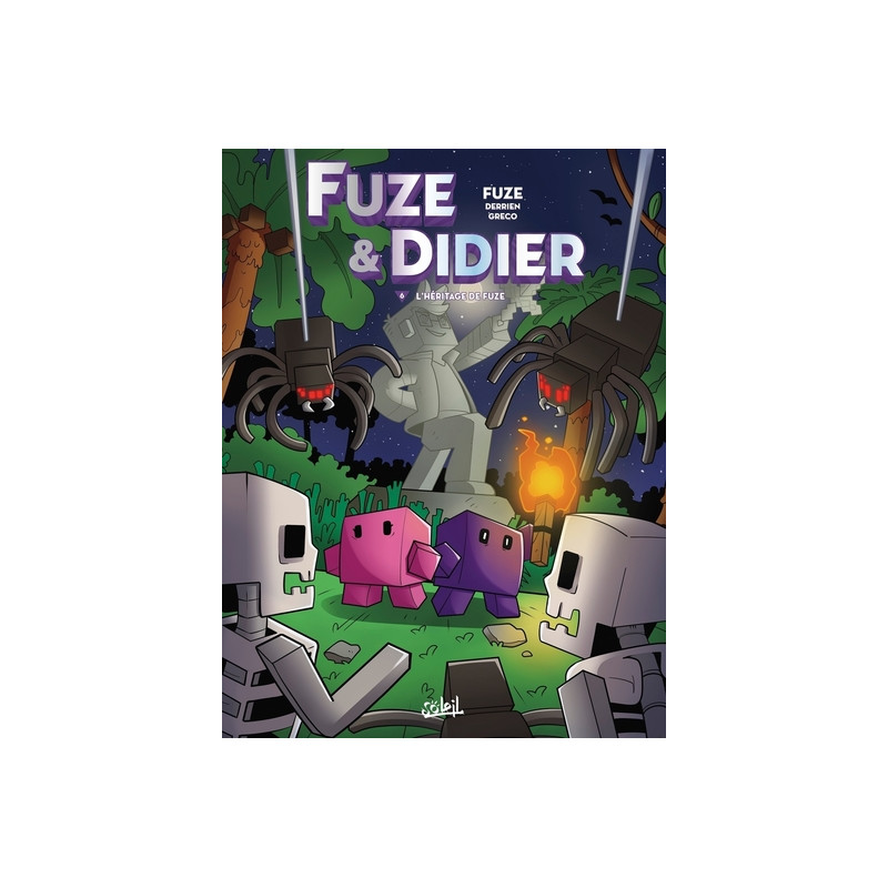 FUZE ET DIDIER - Tome 06 HERITAGE DE FUZE