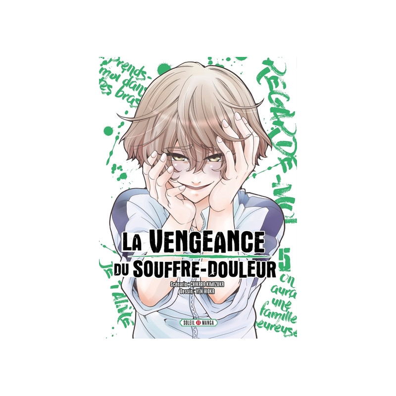 La Vengeance du souffre-douleur T05