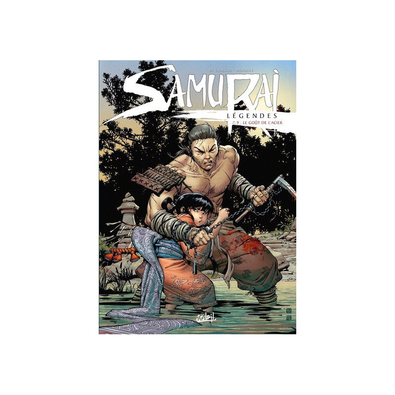 Samurai Légendes T09 - Le Goût de l'acier