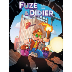 FUZE ET DIDIER - Tome 04...