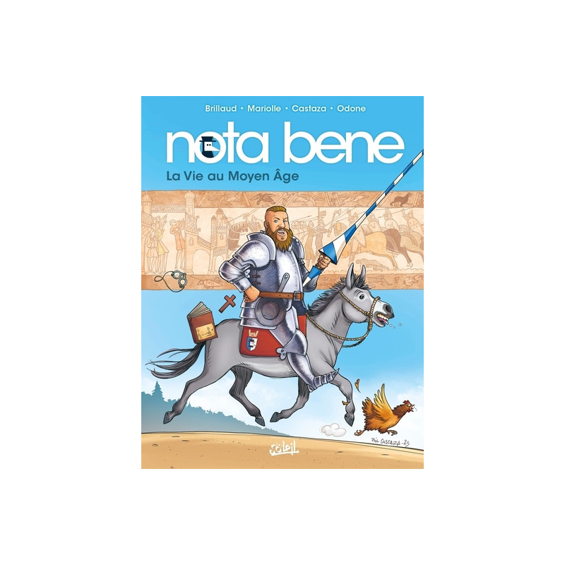 Nota Bene T06 - La Vie au Moyen Âge