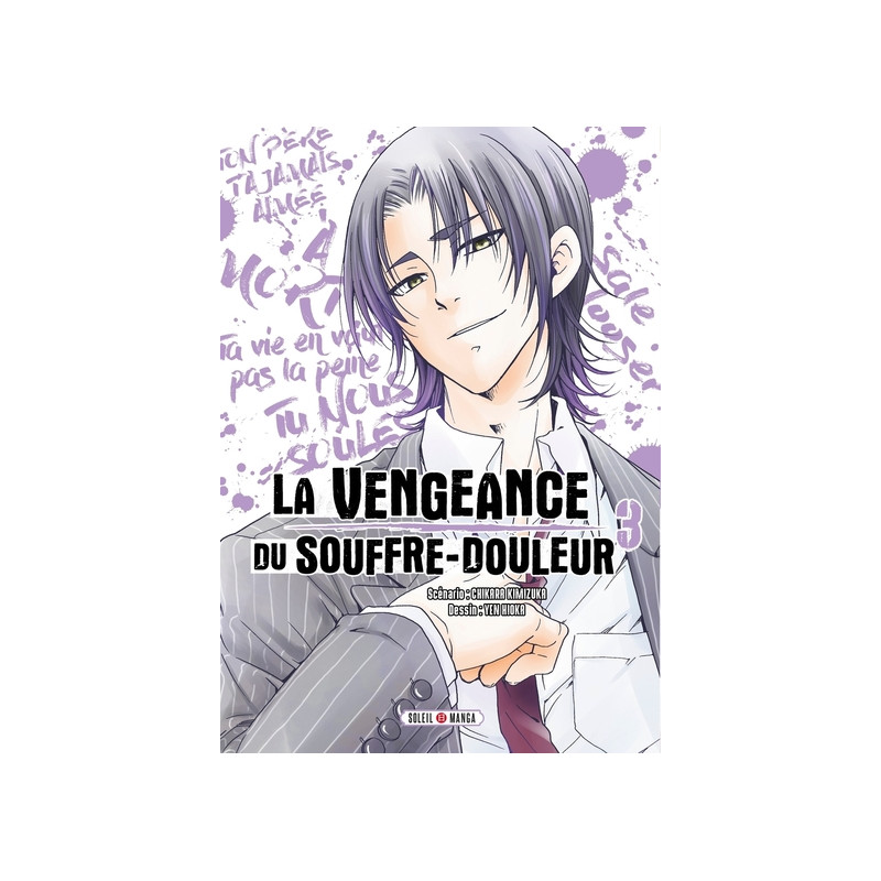 La Vengeance du souffre-douleur T03