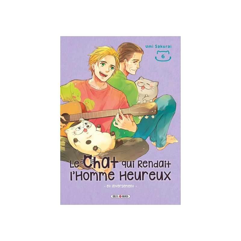 Le Chat qui Rendait l'Homme Heureux - Et Inversement T06