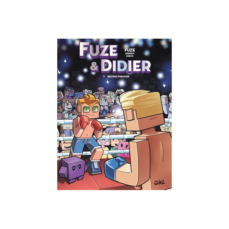 Fuze et Didier - Tome 03 Restructuration