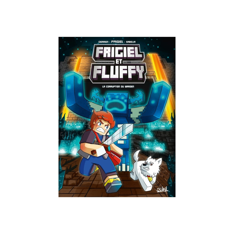 Frigiel et Fluffy T14 - La Corruption du Warden