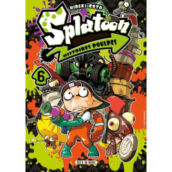 Splatoon Histoires poulpes T06