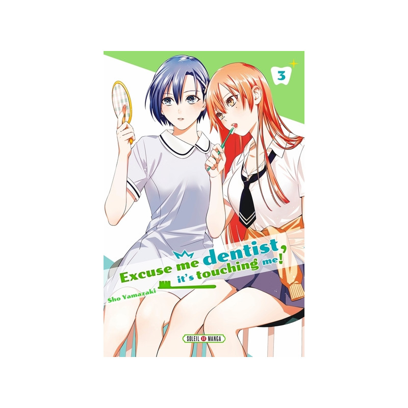 Excuse me dentist, it's touching me ! T03