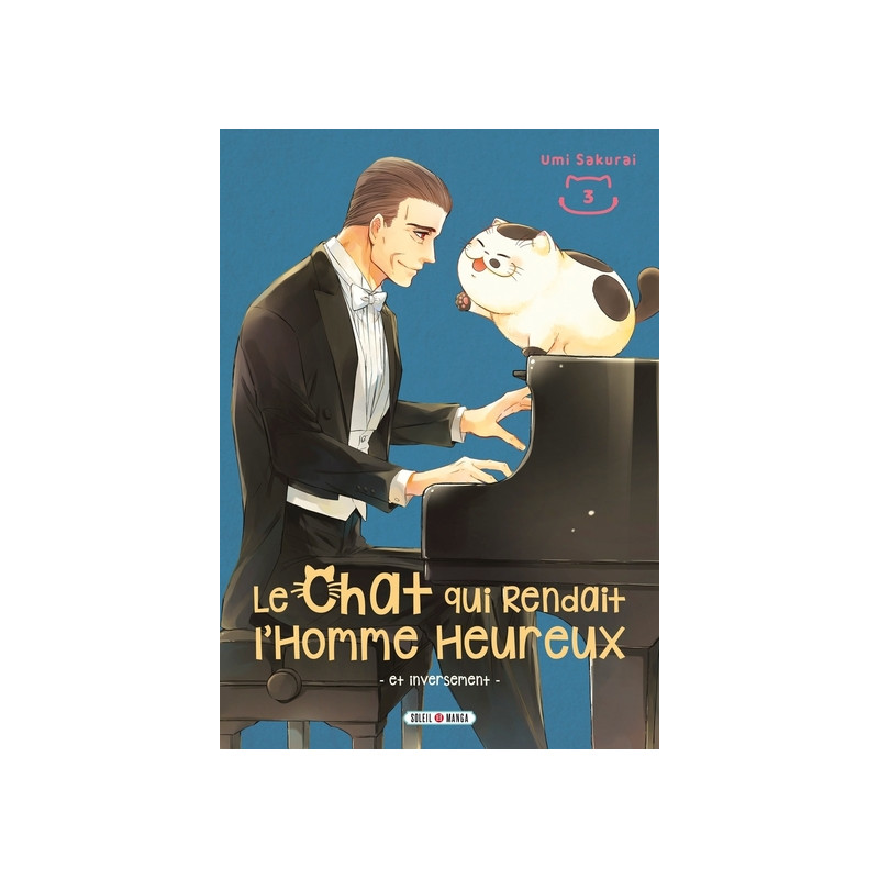Le Chat qui Rendait l'Homme Heureux - Et Inversement T03