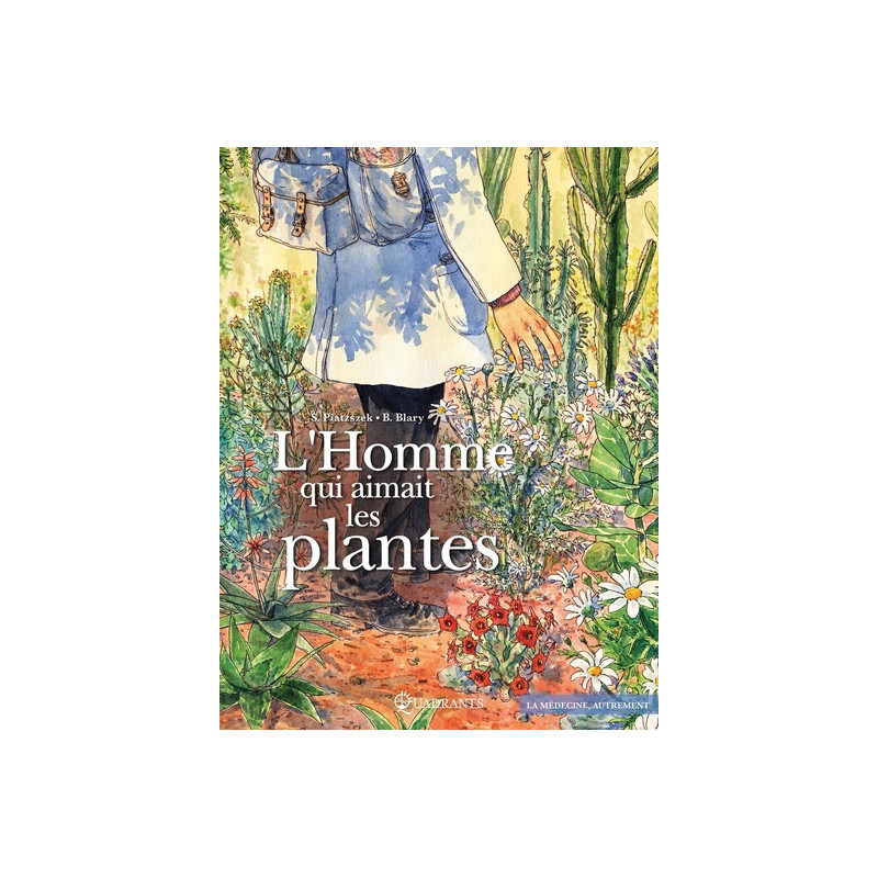 L'Homme qui aimait les plantes