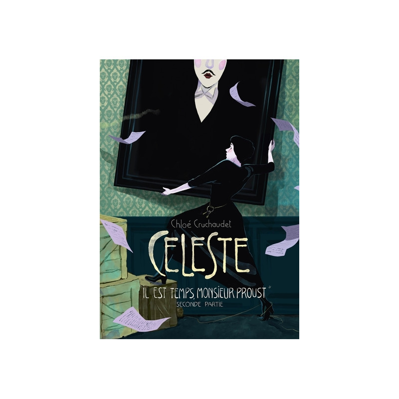 Céleste " Il est temps, monsieur Proust " - Seconde partie