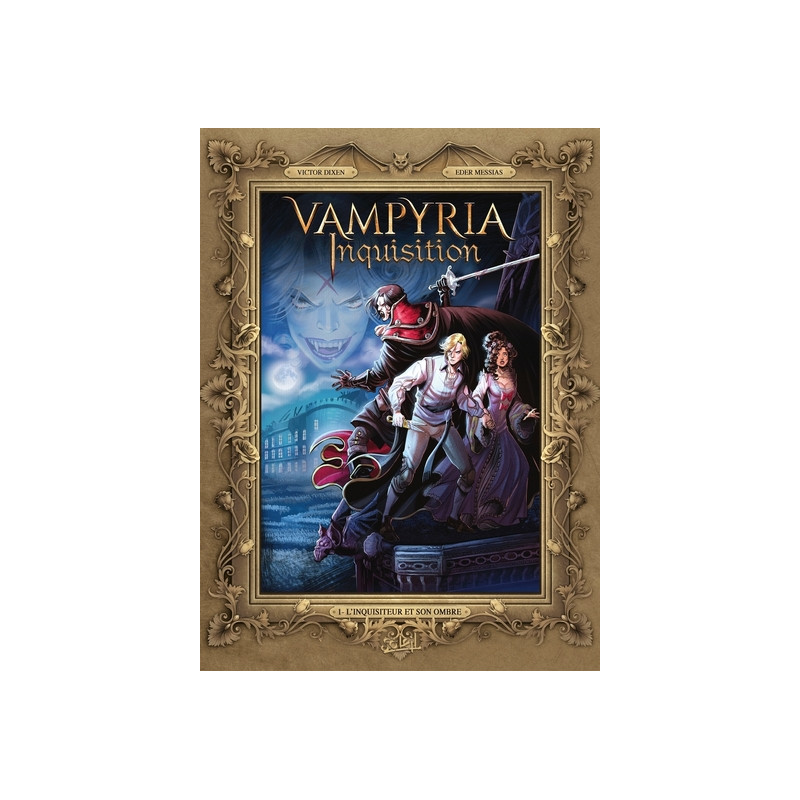 Vampyria Inquisition T01 - L'inquisiteur et son ombre