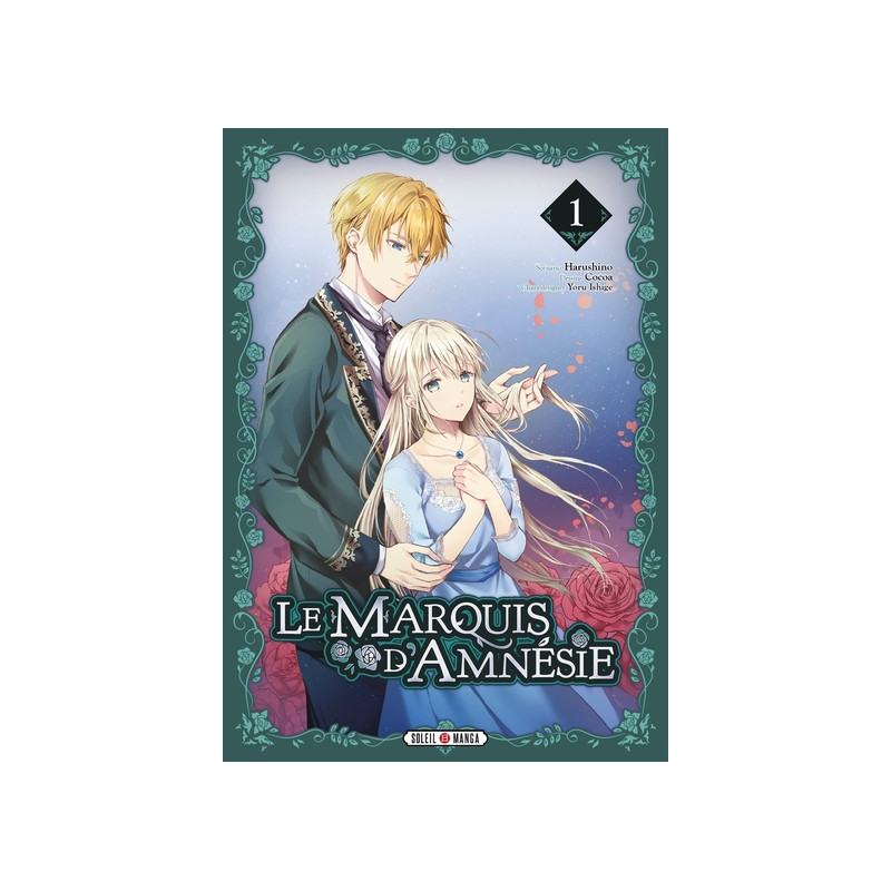 Le Marquis d'Amnésie T01