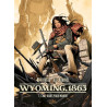 Wyoming, 1863 T01 - Cinq jours pour mourir